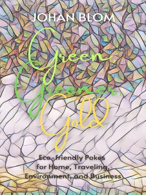 cover image of Green, Greener, Gold